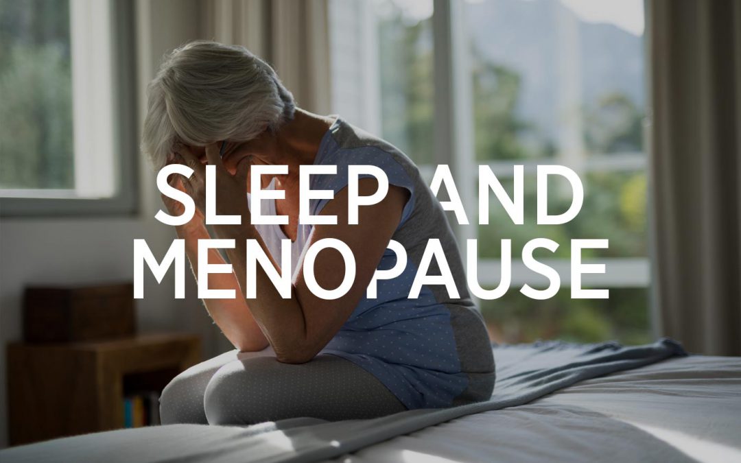 Menopause, Sleep, And How To Support Your Hormones