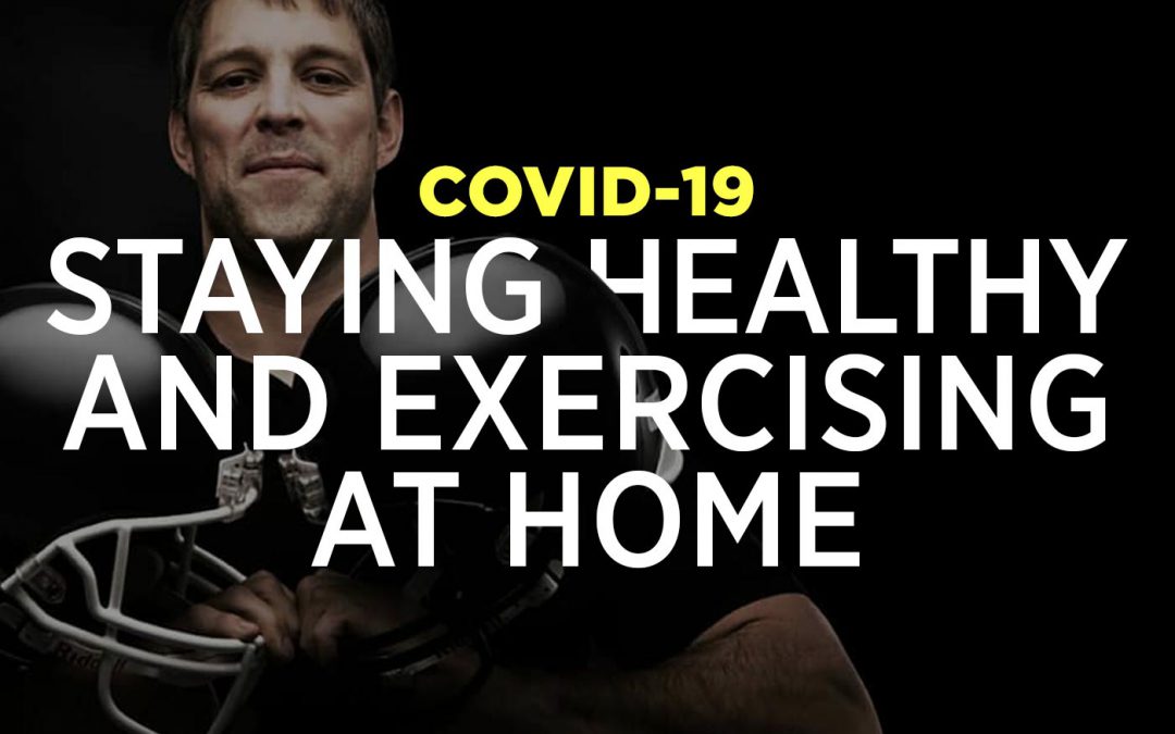 COVID-19: Staying Healthy And Exercising At Home